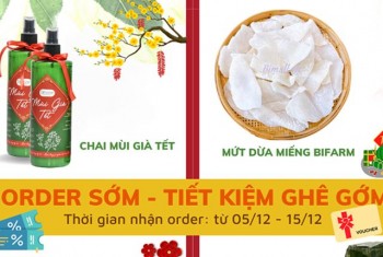 ORDER SỚM - TIẾT KIỆM GHÊ GỚM 